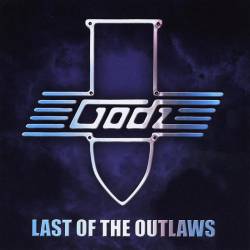 The Godz : Last of the Outlaws